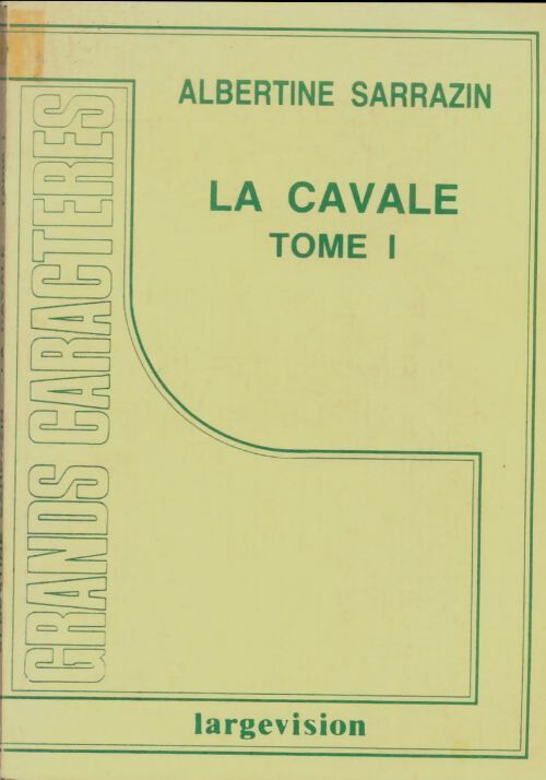 Livrenpoche : La cavale Tome I - Albertine Sarrazin - Livre