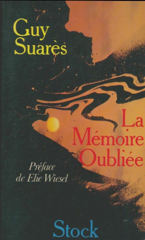 Livrenpoche : La mémoire oubliée - Guy Suarès - Livre