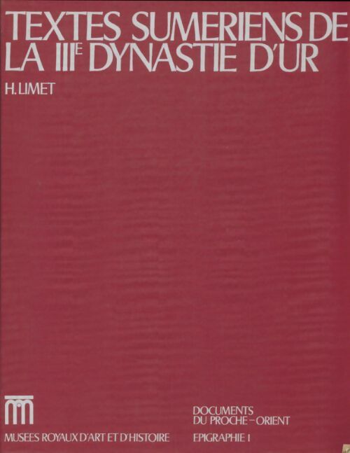 Livrenpoche : Textes sumeriens de la IIIe dynastie d'Ur - H Limet - Livre