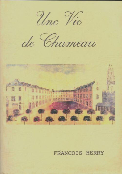 Livrenpoche : Une vie de chameau - François Herry - Livre