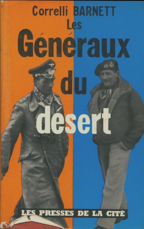 Livrenpoche : Les généraux du désert - Corelli Barnett - Livre