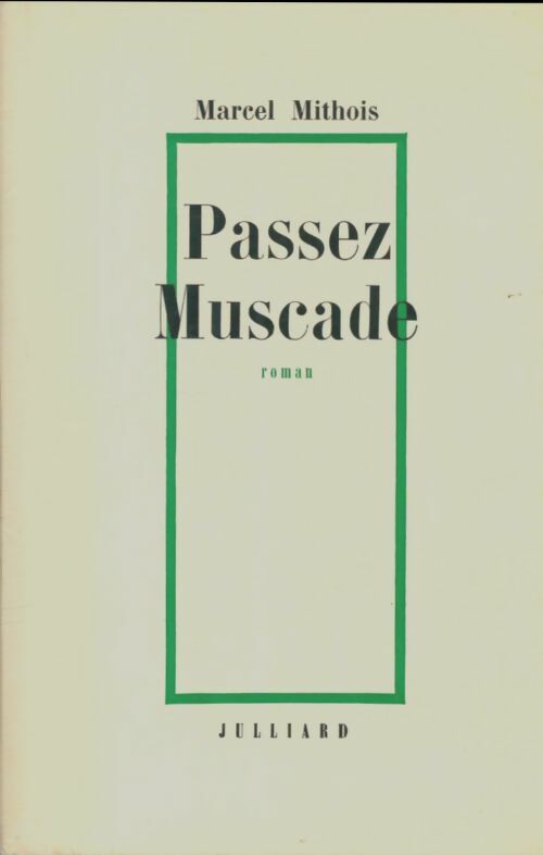 Livrenpoche : Passez Muscade - Marcel Mithois - Livre