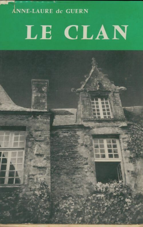 Livrenpoche : Le clan - Anne-Laure De Guern - Livre