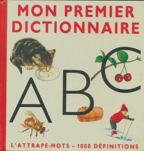 Livrenpoche : Mon premier dictionnaire - Aline Roméas - Livre