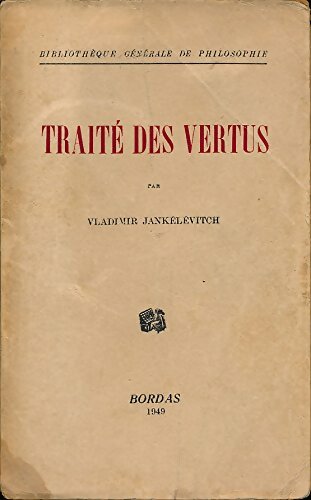 Livrenpoche : Traité des vertus  - Vladimir Jankélévitch - Livre
