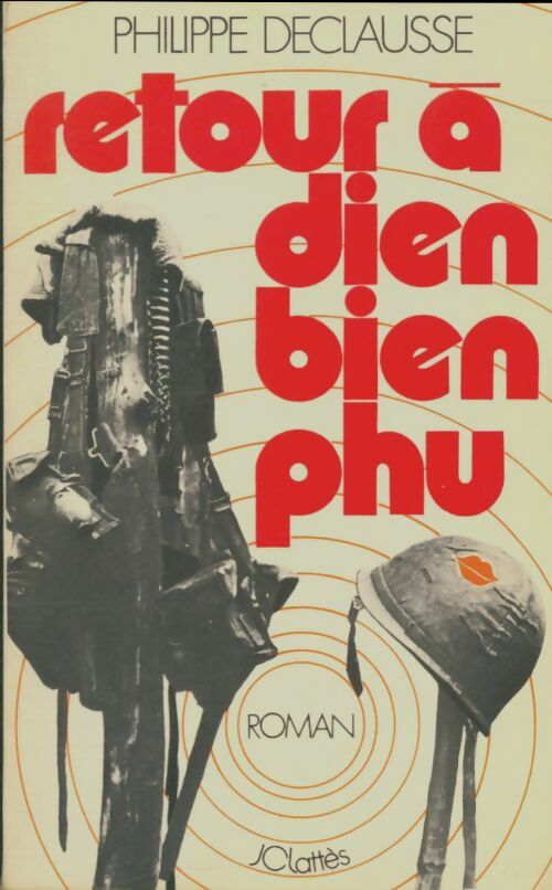Livrenpoche : Retour à Dien Bien Phu - Philippe Declausse - Livre