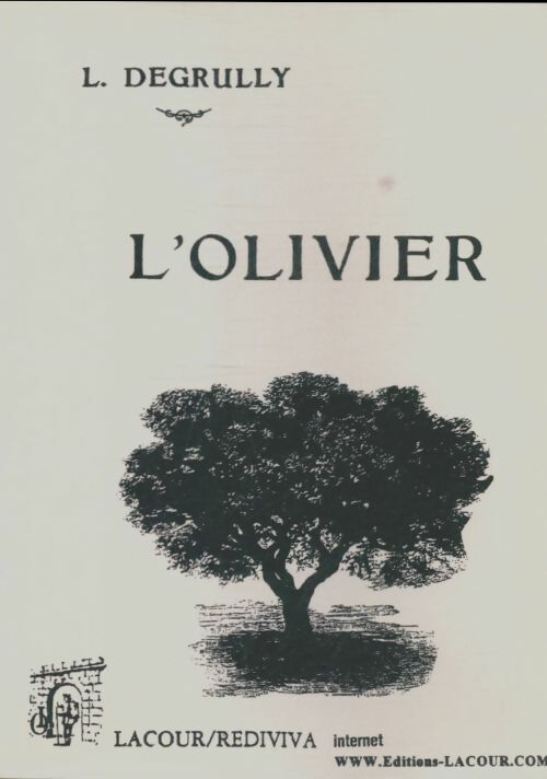 Livrenpoche : L'olivier - Léon Degrully - Livre