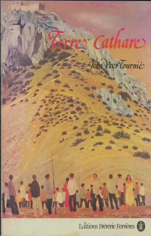 Livrenpoche : Terre cathare - Jean-Yves Tournié - Livre