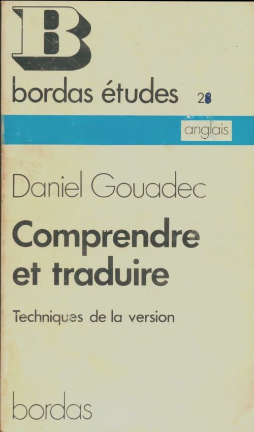 Livrenpoche : Comprendre et traduire - Daniel Gouadec - Livre