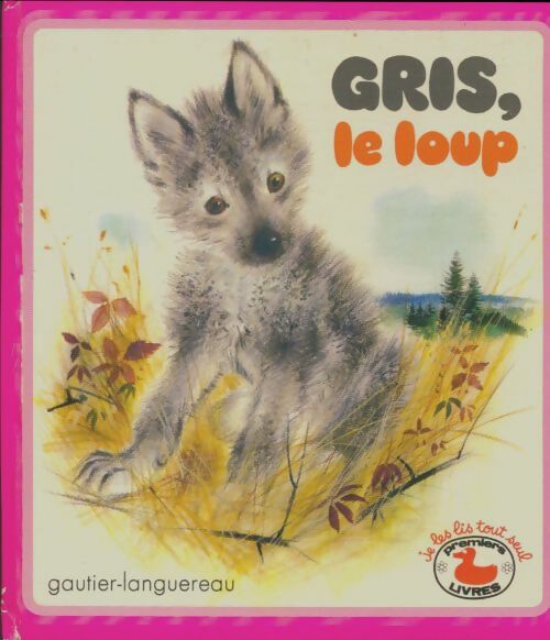 Livrenpoche : Gris le loup - Marcelle Vérité - Livre