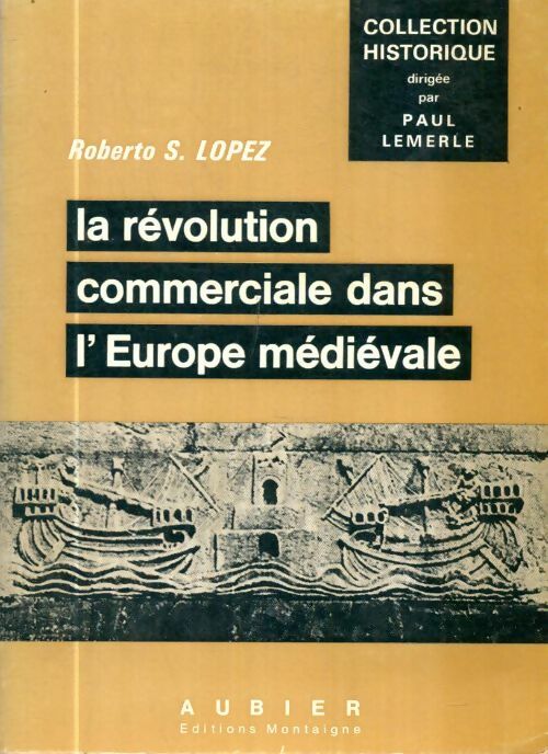 Livrenpoche : La révolution commerciale dans l'Europe médiévale - Roberto S. Lopez - Livre