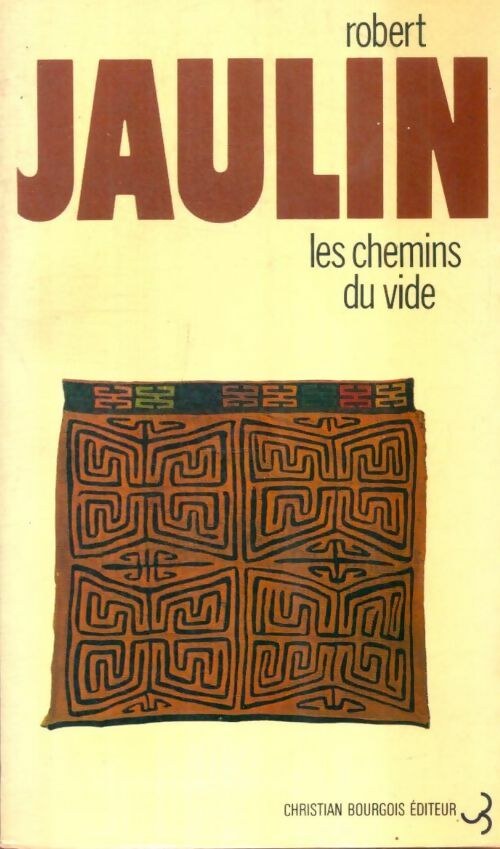 Livrenpoche : Les chemins du vide - Robert Jaulin - Livre
