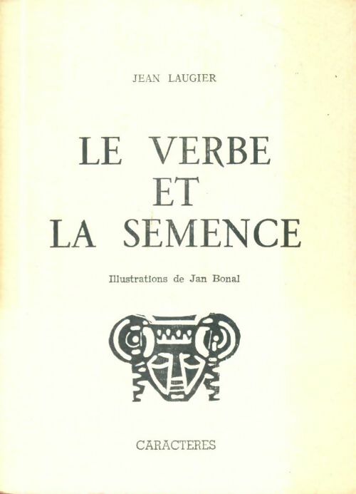 Livrenpoche : Le verbe et la semence - Jean Jan; Laugier - Livre