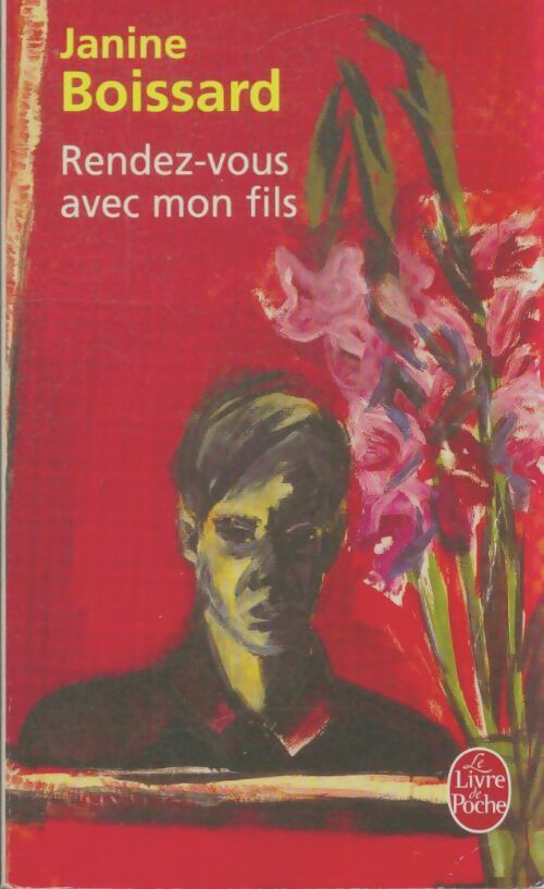 Livrenpoche : Rendez-vous avec mon fils - Janine Boissard - Livre