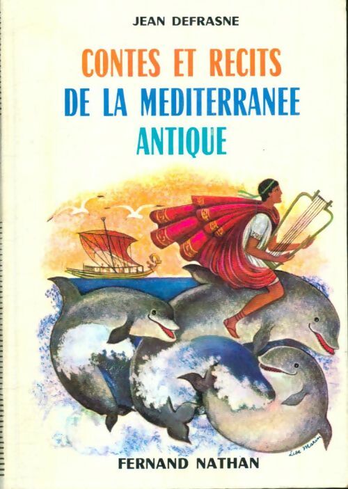 Livrenpoche : Contes et récits de la méditerranée antique - Jean Defrasne - Livre