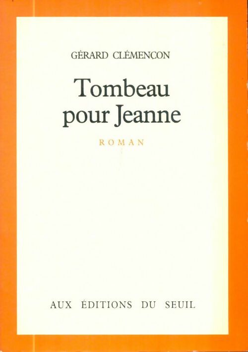 Livrenpoche : Tombeau pour Jeanne - Gérard Clémençon - Livre