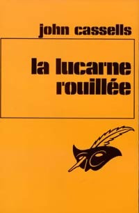 Livrenpoche : La lucarne rouillée - John Cassells - Livre