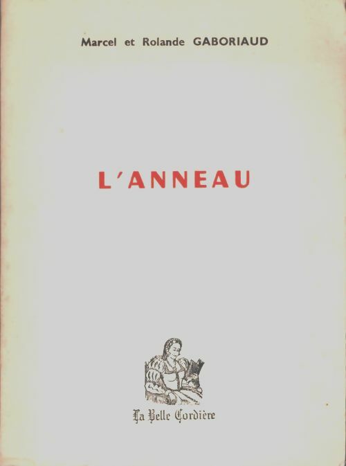 Livrenpoche : L'anneau - Marcel Gaboriaud - Livre