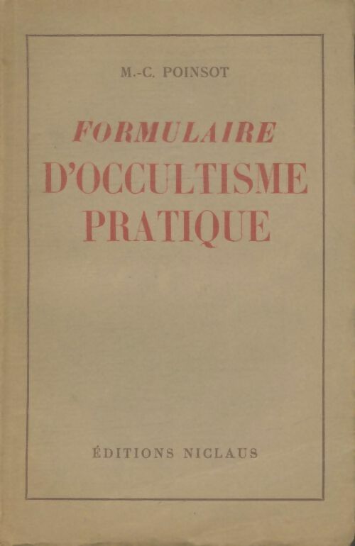 Livrenpoche : Formulaire d'occultisme pratique - Maffeo Charles Poinsot - Livre