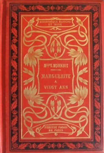 Livrenpoche : Le journal de Marguerite Tome III : Marguerite a vingt ans - V. Monniot - Livre