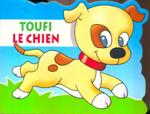 Livrenpoche : Toufi le chien - Johan Verheyen - Livre