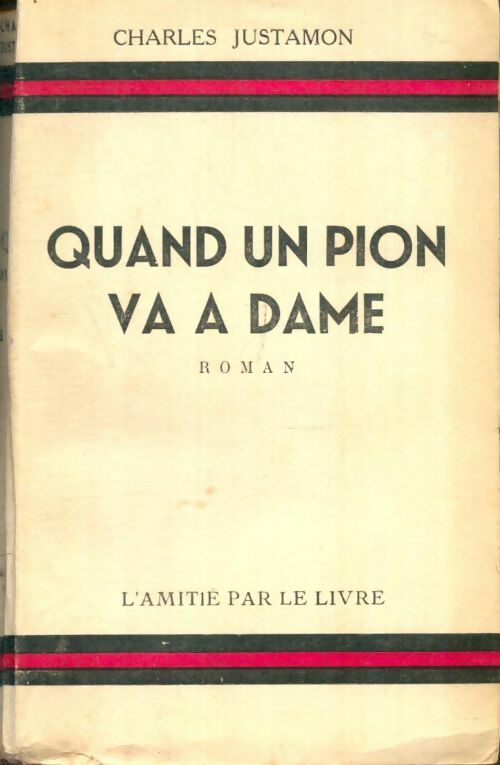 Livrenpoche : Quand un pion va à dame - Charles Justamon - Livre