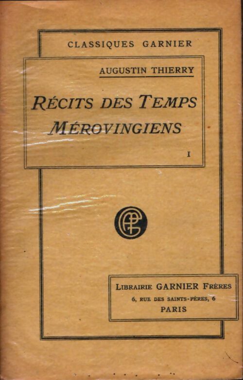 Livrenpoche : Récits des temps mérovingiens Tome I - Augustin Thierry - Livre