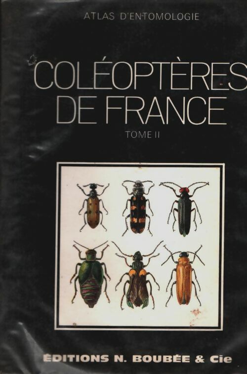 Livrenpoche : Atlas des coléoptères de France Tome II - Luc Auber - Livre
