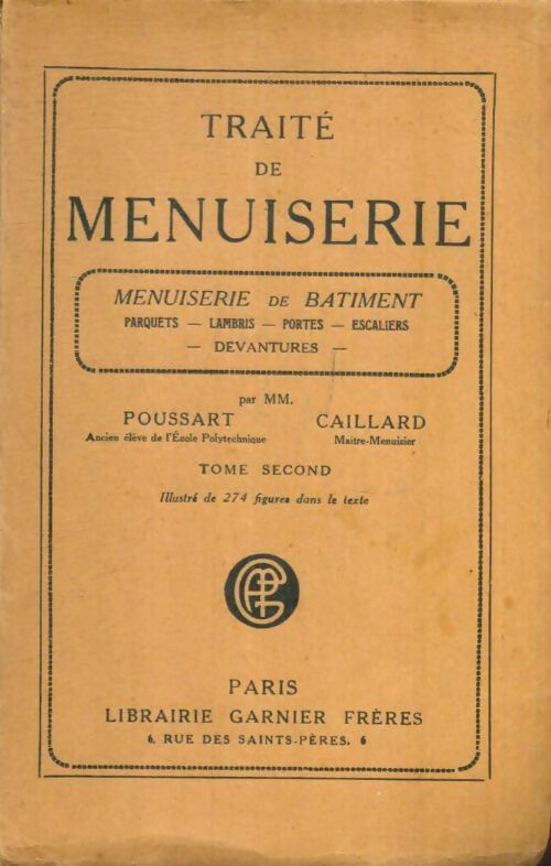 Livrenpoche : Traité de menuiserie Tome II - Poussard ; Caillard - Livre