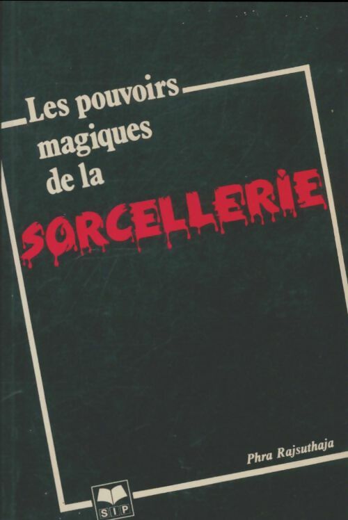 Livrenpoche : Les pouvoirs magiuqes de la sorcellerie - Phra Rajsuthaja - Livre