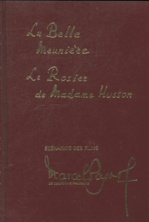 Livrenpoche : La belle meunière / Le rosier de madame Husson - Marcel Pagnol - Livre