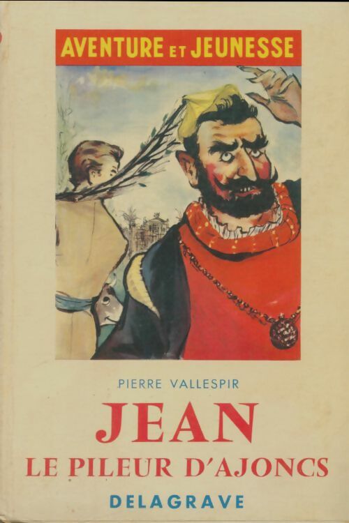 Livrenpoche : Jean le pilleur d'ajoncs - Pierre Vallespir - Livre