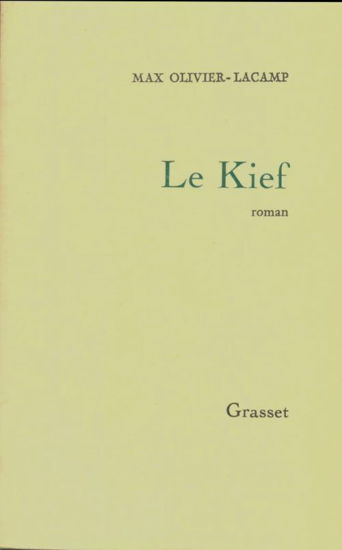 Livrenpoche : Le kief - Max Olivier-Lacamp - Livre