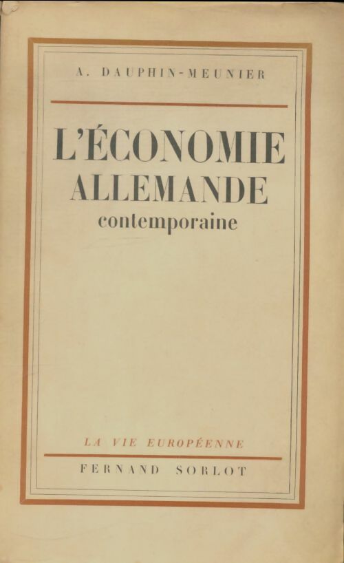Livrenpoche : L'économie allemande contemporaine - A. Dauphin-Meunier - Livre