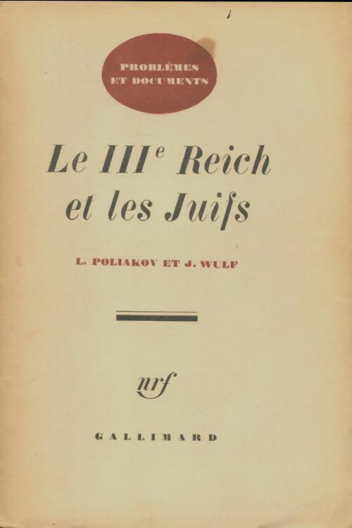 Livrenpoche : Le IIIe reich et les juifs - Léon Poliakov - Livre