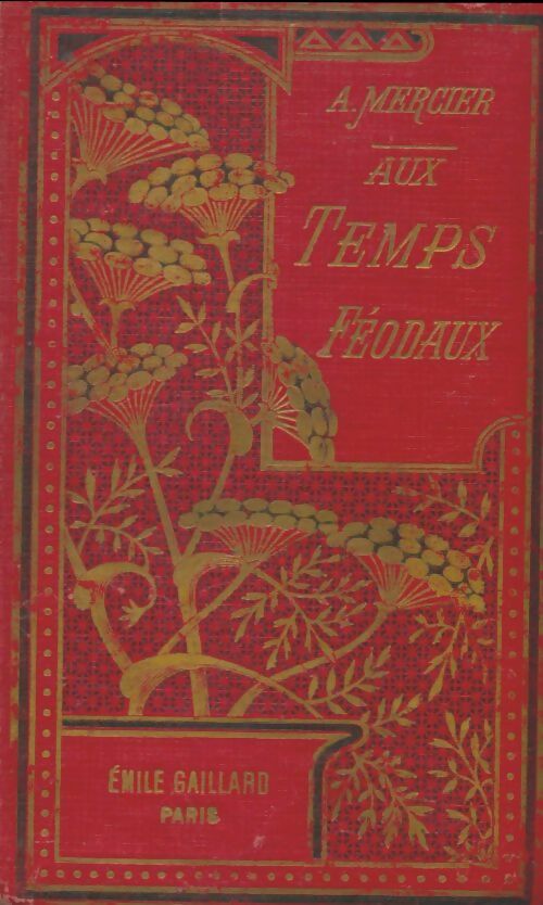 Livrenpoche : Aux temps féodaux - A. Mercier - Livre