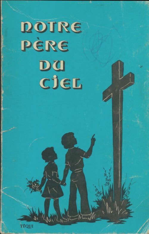 Livrenpoche : Notre père du ciel - Collectif - Livre