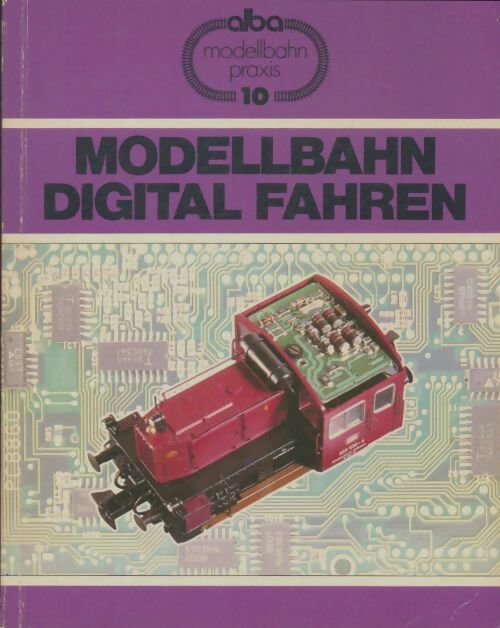 Livrenpoche : Modellbahn digital fahren - Werner Kraus - Livre