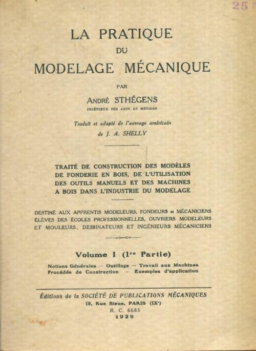 Livrenpoche : La pratique du modelage mécanique Tome I - André Stéghens - Livre
