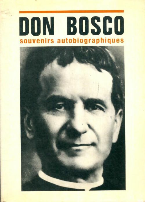 Livrenpoche : Don Bosco, souvenirs autobiographiques - Don Bosco - Livre