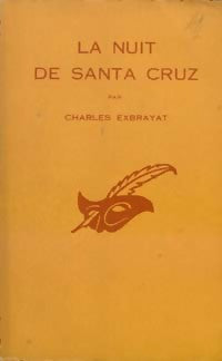 Livrenpoche : La nuit de Santa Cruz - Charles Exbrayat - Livre
