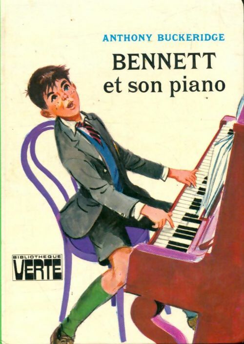 Livrenpoche : Bennett et son piano - Anthony Malcolm Buckeridge - Livre