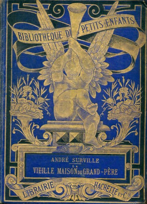 Livrenpoche : La vieille maison du grand-père - André Surville - Livre