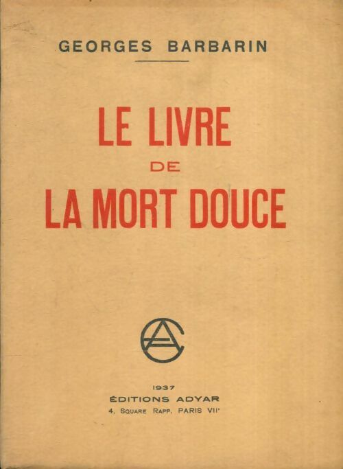 Livrenpoche : Le livre de la mort douce - Georges Barbarin - Livre