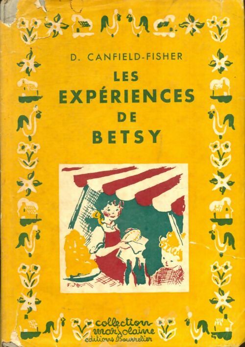 Livrenpoche : Les expériences de Betsy - D. Canfield-Fisher - Livre