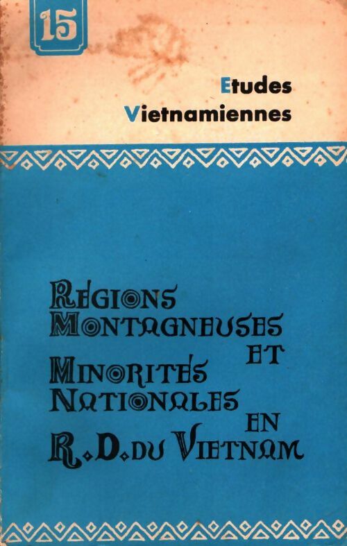 Livrenpoche : Régions montagneuses et minorités nationales en Vietnam - Collectif - Livre