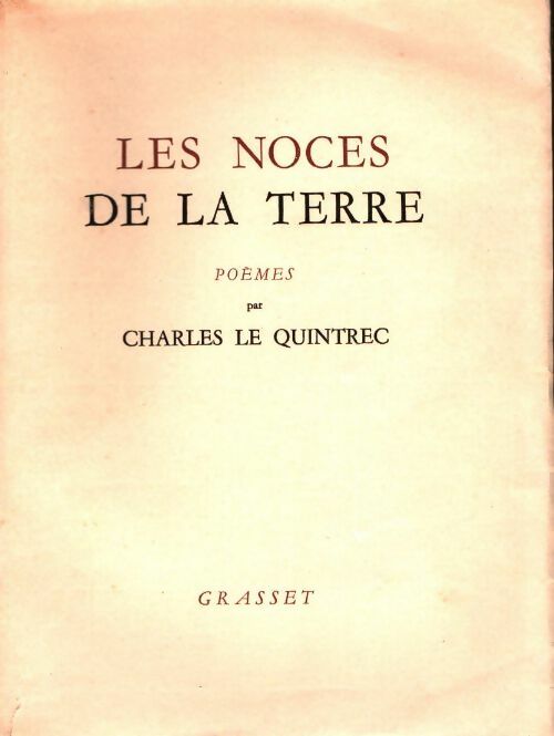 Livrenpoche : Les noces de la terre - Charles Le Quintrec - Livre