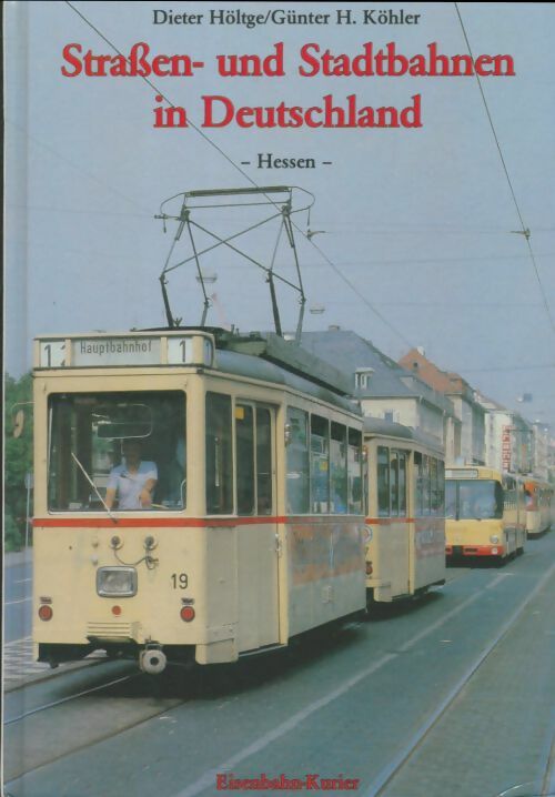 Livrenpoche : Strassen-und stadtbahnen in Deutschland - Dieter Höltge - Livre