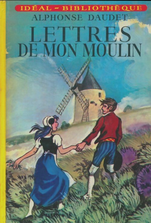 Livrenpoche : Lettres de mon moulin - Daudet-A - Livre