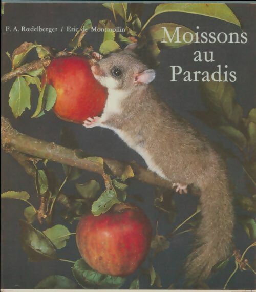 Livrenpoche : Moissons au paradis - F.A. Roedelberger - Livre
